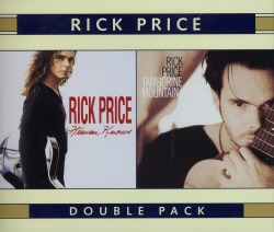 RICK PRICE/HEAVEN KNOWS + TAMBORINE MOUNTAIN