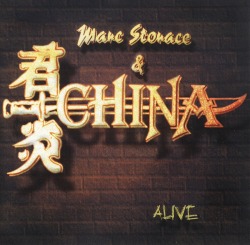 MARC STORACE & CHINA/ALIVE