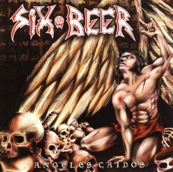 SIX BEER/ANGELES CAIDOS