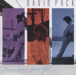 DAVID PACK/ANYWHERE YOU GO