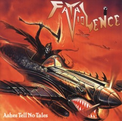 FATAL VIOLENCE/ASHES TELL NO TALES