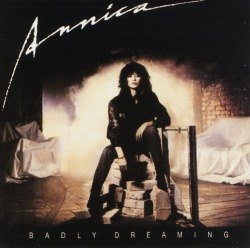 ANNICA/BADLY DREAMING