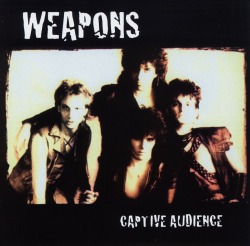 WEAPONS/CAPTIVE AUDIENCE