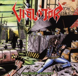 VIOLATOR/CHEMICAL ASSAULT