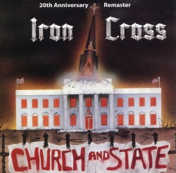 IRON CROSS/CHURCH AND STATE