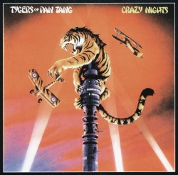 TYGERS OF PAN TANG/CRAZY NIGHTS