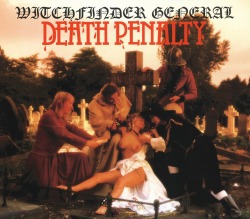 WITCHFINDER GENERAL/DEATH PENALTY