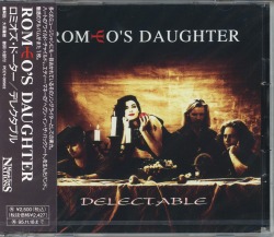 ROMEO'S DAUGHTER/DELECTABLE (USED)