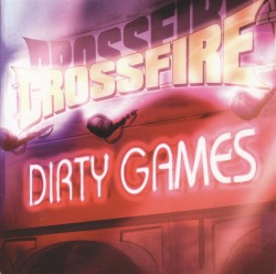 CROSSFIRE/DIRTY GAMES