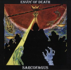 SARCOFAGUS/ENVOY OF DEATH
