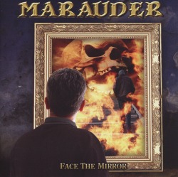 MARAUDER/FACE THE MIRROR