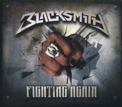 BLACKSMITH/FIGHTING AGAIN
