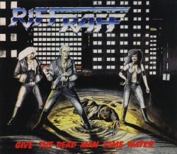 RIFF RAFF/GIVE THE DEAD MAN SOME WATER