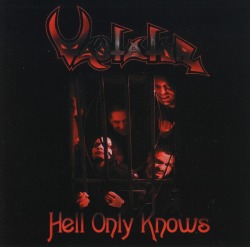 VASTATOR/HELL ONLY KNOWS