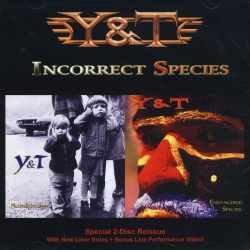 Y&T/INCORRECT SPECIES