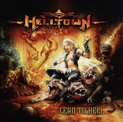 HELLTOWN/LEAD TO HELL