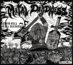 SECOND HELL & SKULL CRUSHER/METAL DEADNESS