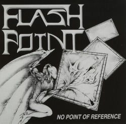 FLASHPOINT/NO POINT OF REFERENCE
