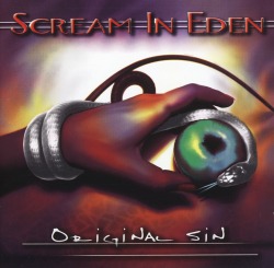 SCREAM IN EDEN/ORIGINAL SIN