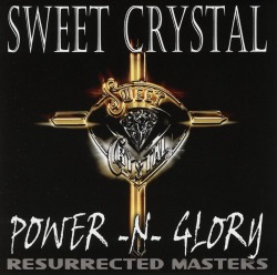 SWEET CRYSTAL/POWER-N-GLORY