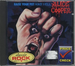 ALICE COOPER/RAISE YOUR FIST AND YELL (USED)