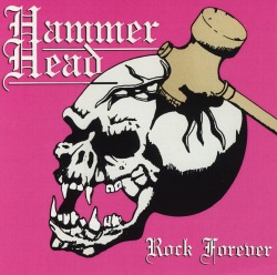 HAMMER HEAD/ROCK FOREVER