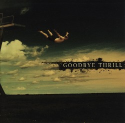 GOODBYE THRILL/same