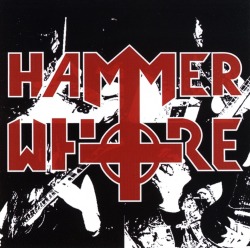 HAMMERWHORE/same
