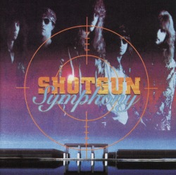 SHOTGUN SYMPHONY/same