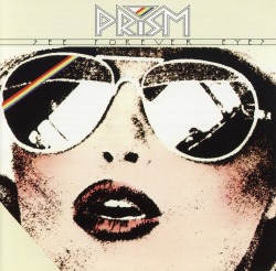 PRISM/SEE FOREVER EYES