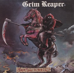 GRIM REAPER/SEE YOU IN HELL