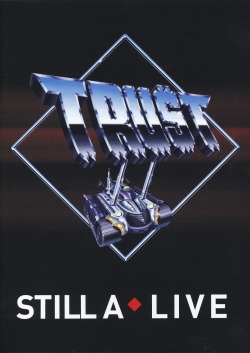 TRUST/STILL A LIVE