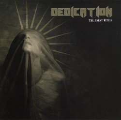 DEDICATION/THE ENEMY WITHIN