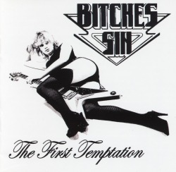 BITCHES SIN/THE FIRST TEMPTATION
