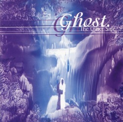 GHOST/THE OTHER SIDE