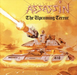 ASSASSIN/THE UPCOMING TERROR