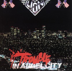 LION/TROUBLE IN ANGEL CITY