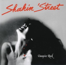 SHAKIN' STREET/VAMPIRE ROCK