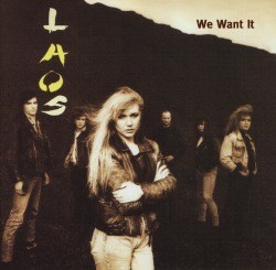 LAOS/WE WANT IT