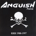ANGUISH FORCE/RRR 1988-1997