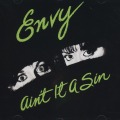 ENVY/AIN'T IT A SIN