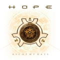 HOPE/ALL OF MY DAYS
