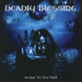 DEADLY BLESSING/AN EYE TO THE PAST