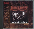 LIMELIGHT/ASHES TO ASHES (USED)