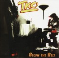 TKO/BELOW THE BELT