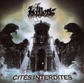 KILLERS/CITES INTERDITES
