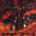 HELLISH WAR/DEFENDER OF METAL + HEROES OF TOMORROW