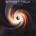 STREET TALK/DESTINATION
