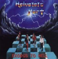 HELVETETS PORT/EXODUS TO HELL