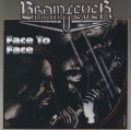 BRAINFEVER/FACE TO FACE